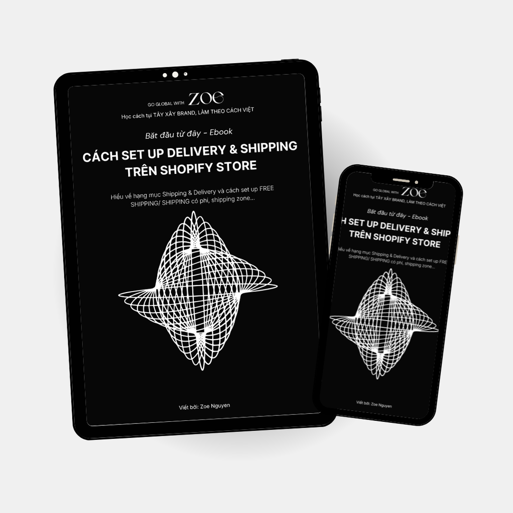 DS-4 | Cách Set Up Shipping & Delivery Trên Shopify