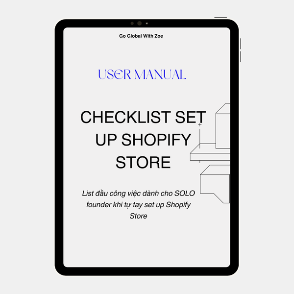 Tài Liệu 1  FREE | CHECKLIST Set Up Shopify Store Solo Founder