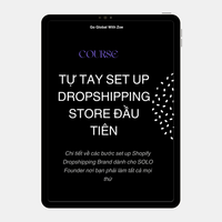 DS-1 | Tự Tay Set up Dropshipping Store Đầu Tiên